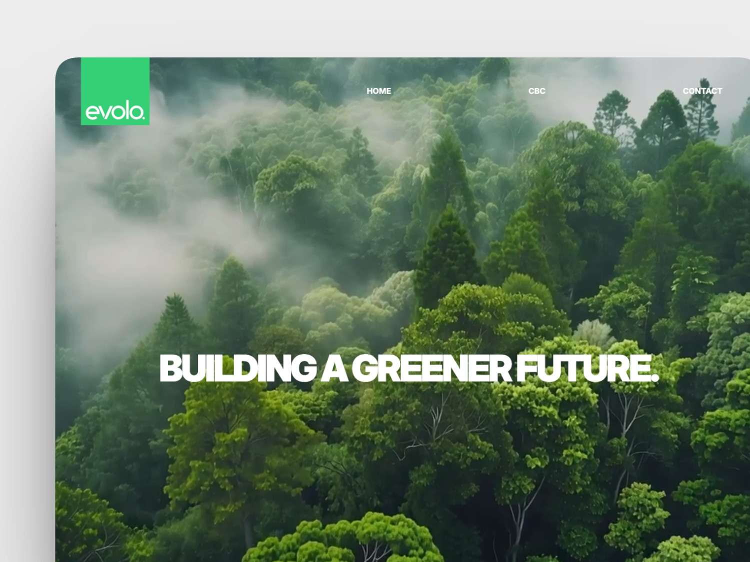 Forest with mist and 'evolo' logo, text 'Building a Greener Future'.